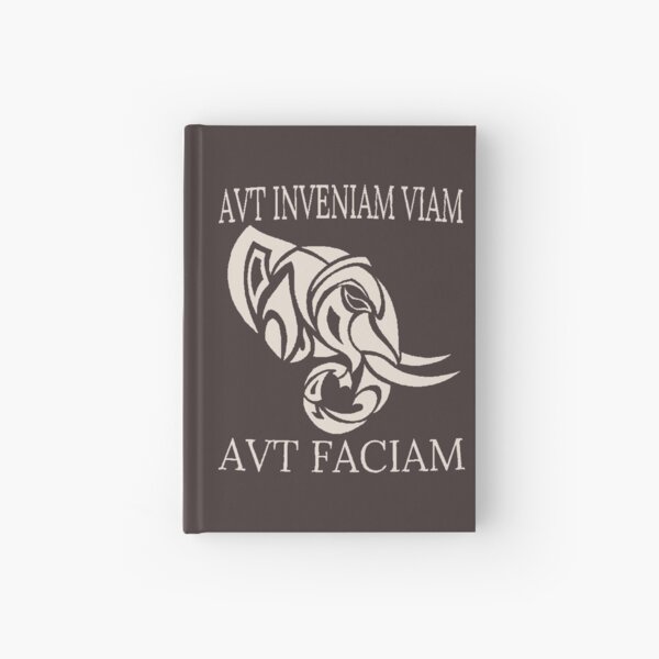 I shall either find a way or make one Hardcover Journal