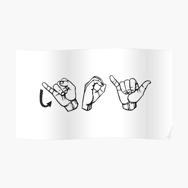 "Joy sign language, ASL" Poster by SummerCy Redbubble