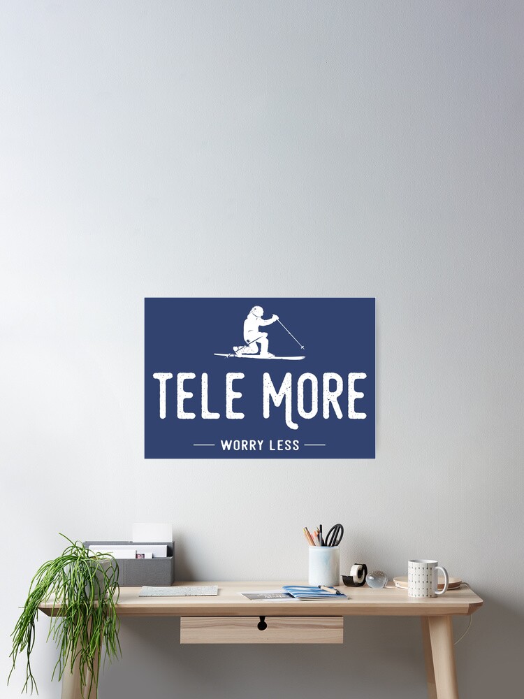 Thumbnail 2 of 3, Poster, Tele More Worry Less designed and sold by esskay.