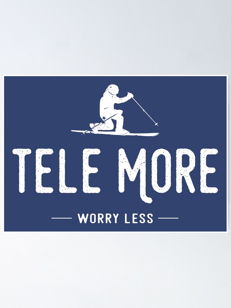 Thumbnail 1 of 3, Poster, Tele More Worry Less designed and sold by esskay.