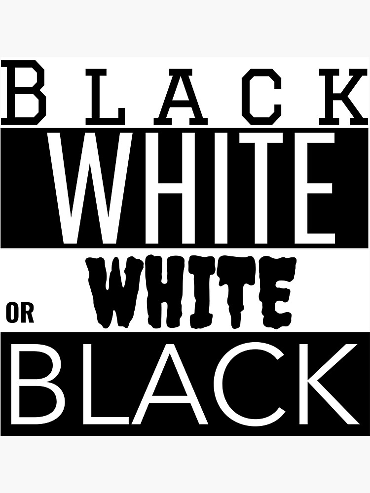 "Black White or White black" Sticker by family1ststore Redbubble