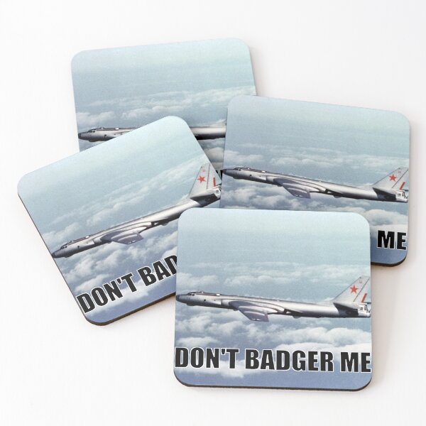 Item preview, Don't (Tu-16) Badger Me designed and sold by RPBook.