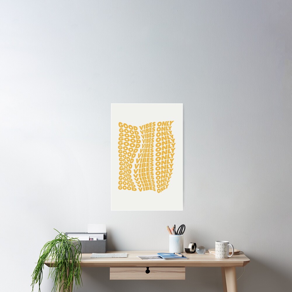 Good Vibes Only Poster