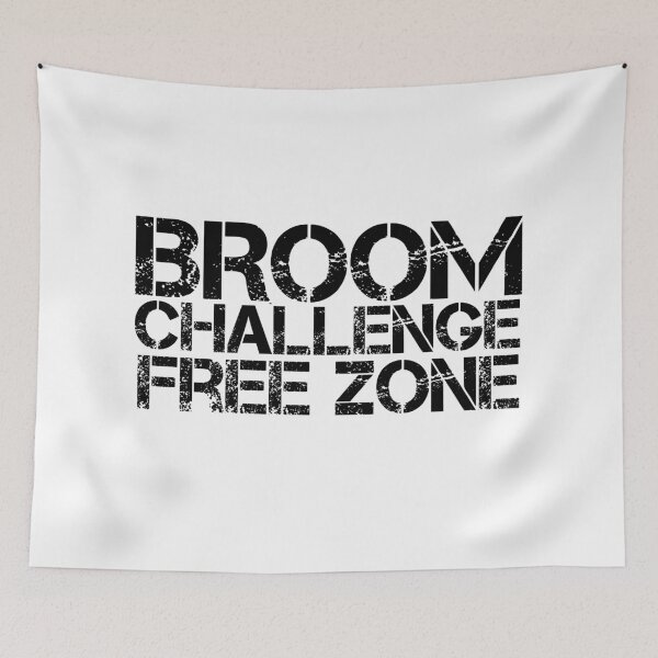 Item preview, Broom Challenge Free Zone funny meme Broomstick  designed and sold by prezziefactory.