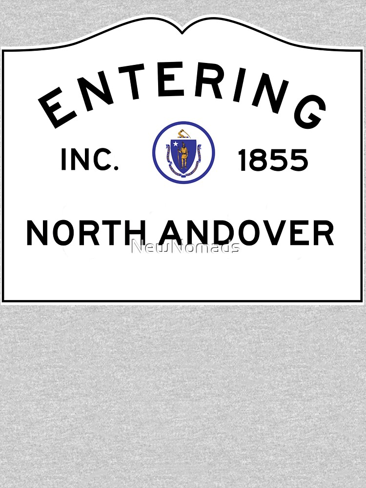 Entering North Andover Massachusetts - Commonwealth of Massachusetts Road Sign by NewNomads