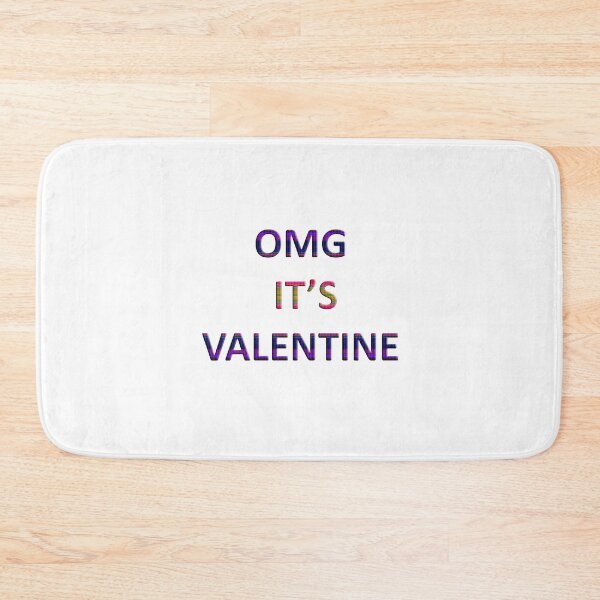 Item preview, OMG ITS VALENTINE designed and sold by basitcv.