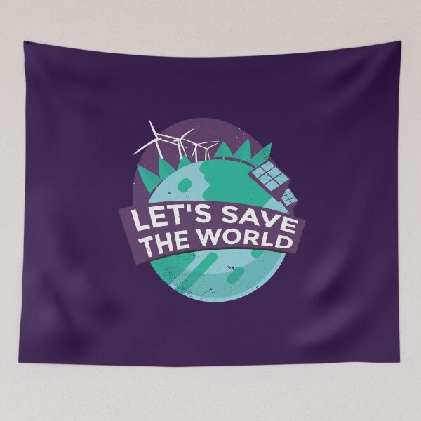 Item preview, Save the world, environmental protection, nature conservation designed and sold by DerSenat.