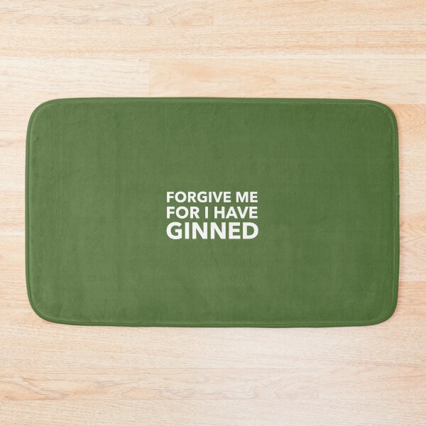 Item preview, Forgive Me For I Have Ginned designed and sold by EdifyEra.