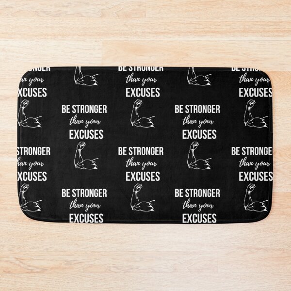 Item preview, Be Stronger Than Your Excuses designed and sold by PinkPandaPress.
