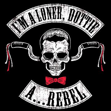Artwork thumbnail, I'm a Loner...A Rebel by simopt
