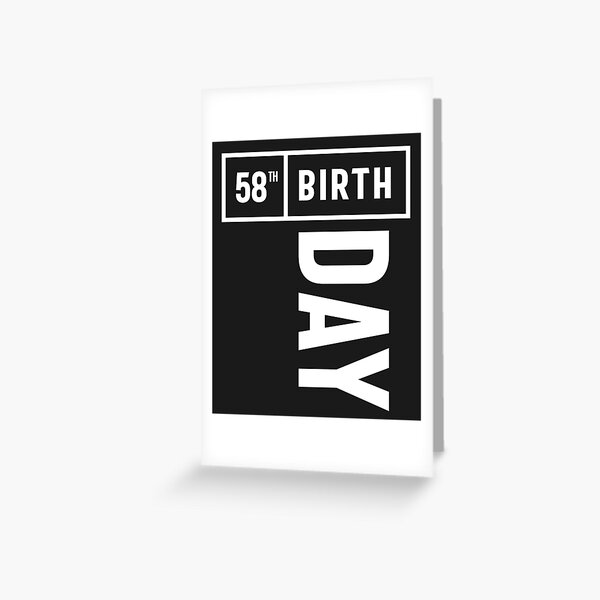 58 Year Old - 58th Birthday Funny Gift Greeting Card