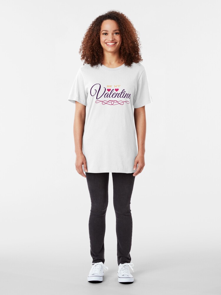 Alternate view of Be my Valentine Slim Fit T-Shirt