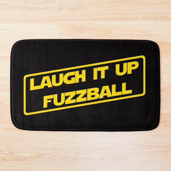 Item preview, Laugh it up fuzzball designed and sold by DafyddEm.