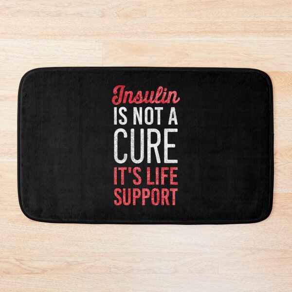 Item preview, Insulin Is Not A Cure It's Life Support designed and sold by T-shirt For You.