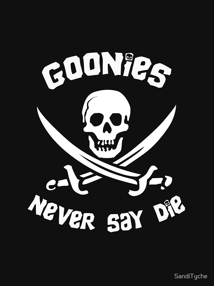 Thumbnail 7 of 7, Classic T-Shirt, Goonies Never Say Die designed and sold by SandiTyche.