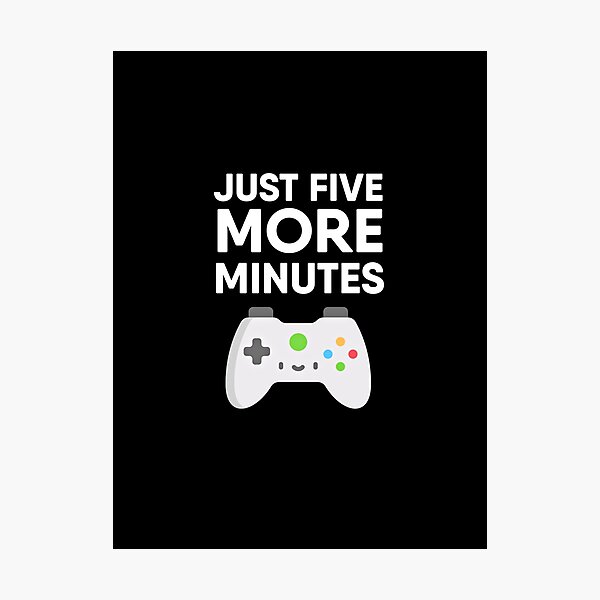 Just one more game, I promise, Funny humor, humour, game, gamer
