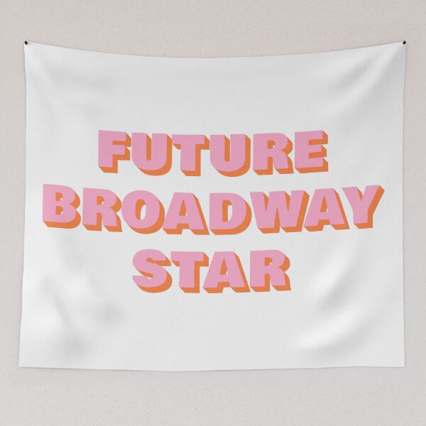 Item preview, Future Broadway Star designed and sold by OpalEllery.