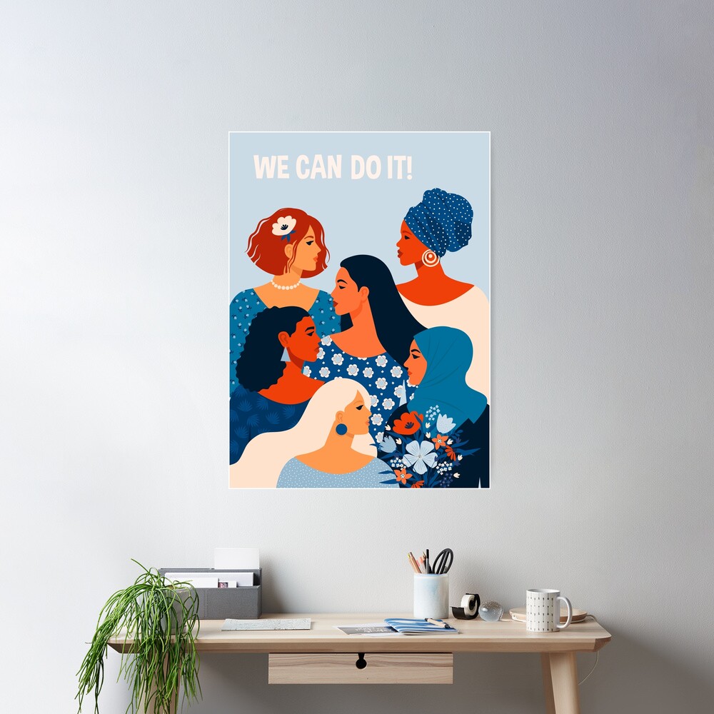 We can do it, women together in feminism Poster