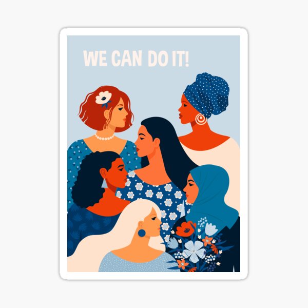 We can do it, women together in feminism Sticker