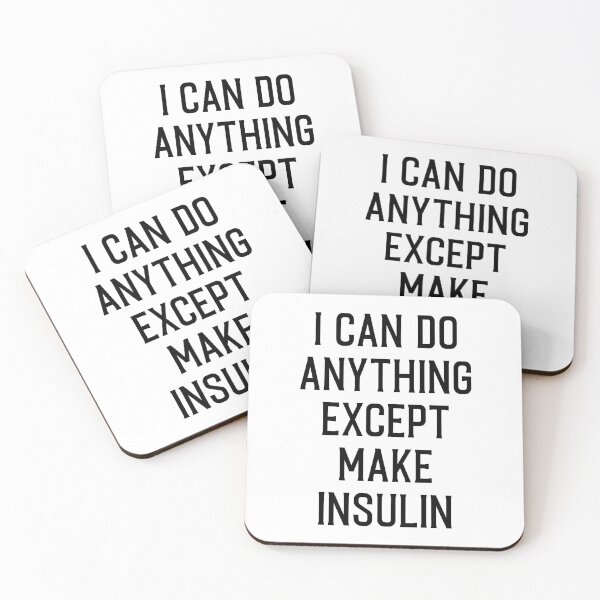 Item preview, I Can Do Anything Except Make Insulin designed and sold by T-shirt For You.