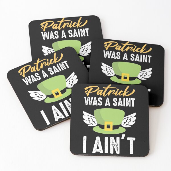 Item preview, Patrick Was A Saint I Ain't Funny Saint Patrick's Day  designed and sold by Adam and Marky.