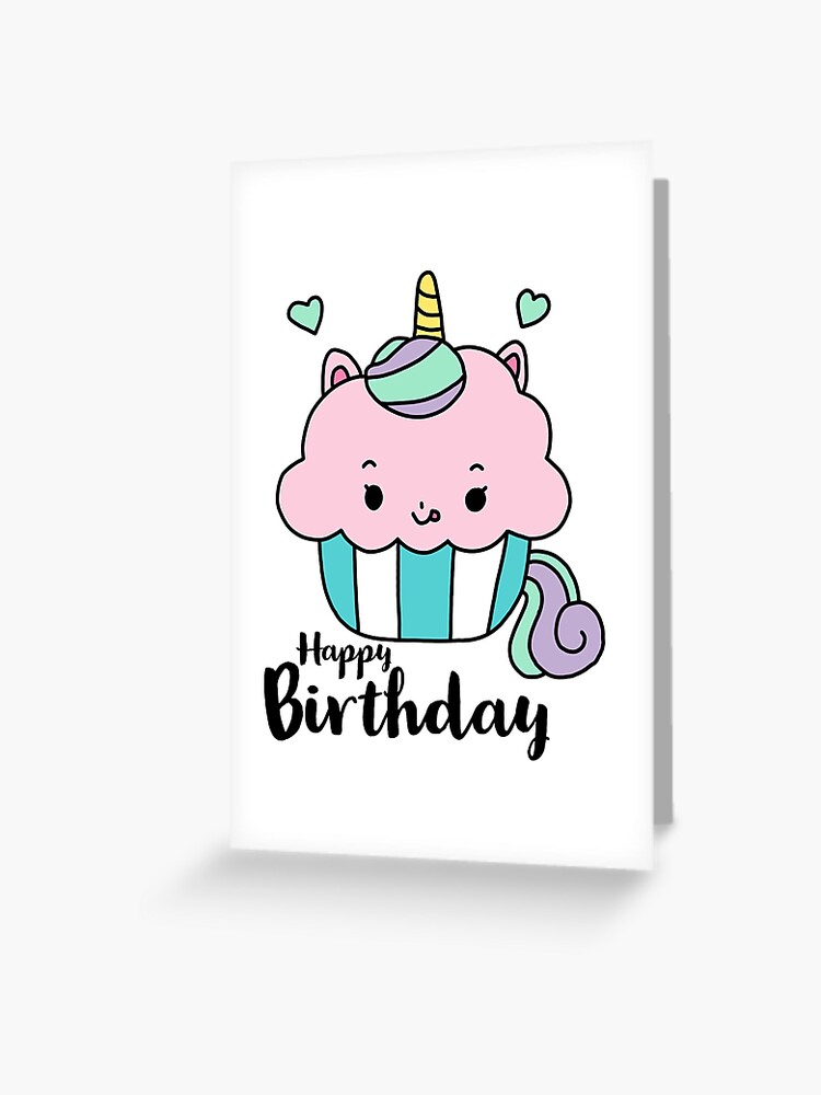 Carte De Vœux Joyeux Anniversaire Cupcake Licorne Par Tristahx Redbubble