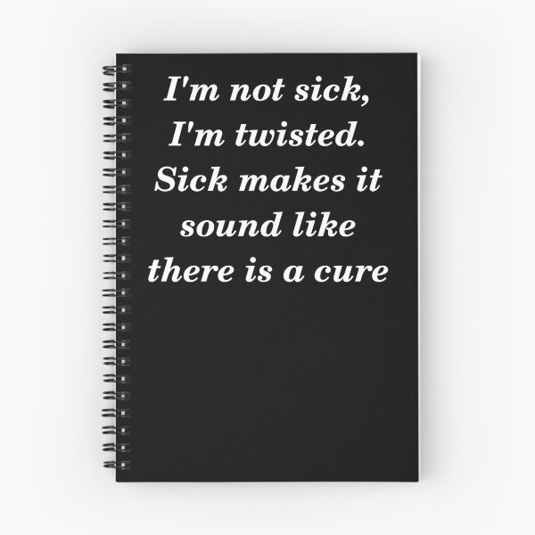 Item preview, Sick and twisted slogan designed and sold by shadowthor.