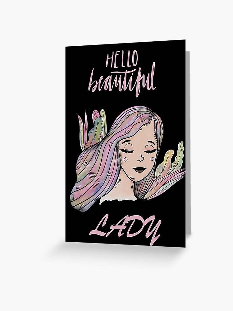 Tarjetas de felicitación «Hola bella dama (chica linda linda dibujo)» de  creativemeanss1 | Redbubble