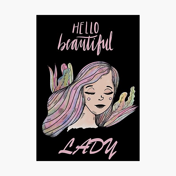 hello-beautiful-lady-girl-nice-cute-drawing-photographic-print-by