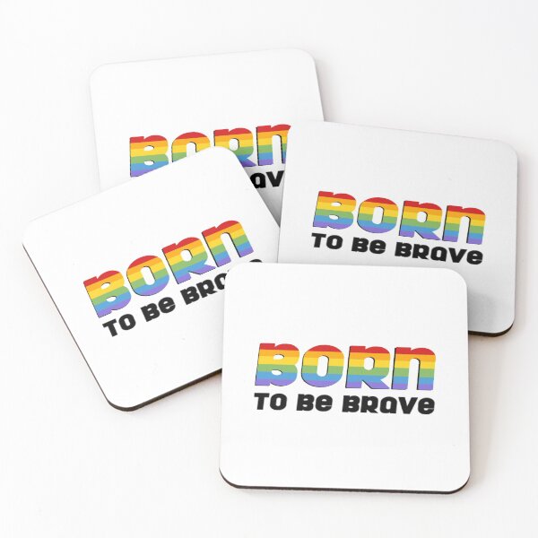Item preview, gay born to be brave - hsmtmts designed and sold by Samantha Flores.