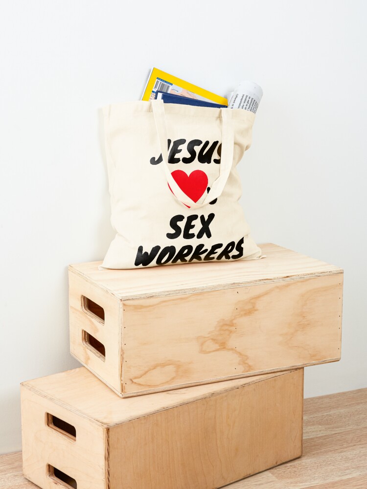 Alternate view of JESUS LOVES SEX WORKERS Tote Bag