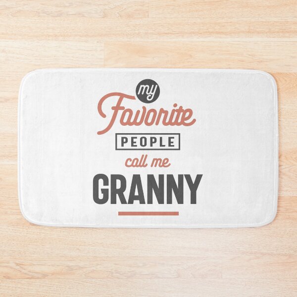 Item preview, Favorite People Call Me Granny - Grandma Funny Gift designed and sold by cidolopez.