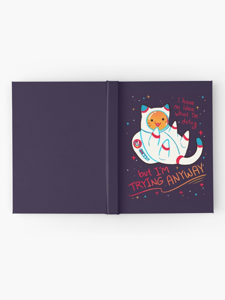 Alternate view of "I'M TRYING ANYWAY" Catstronaut Hardcover Journal