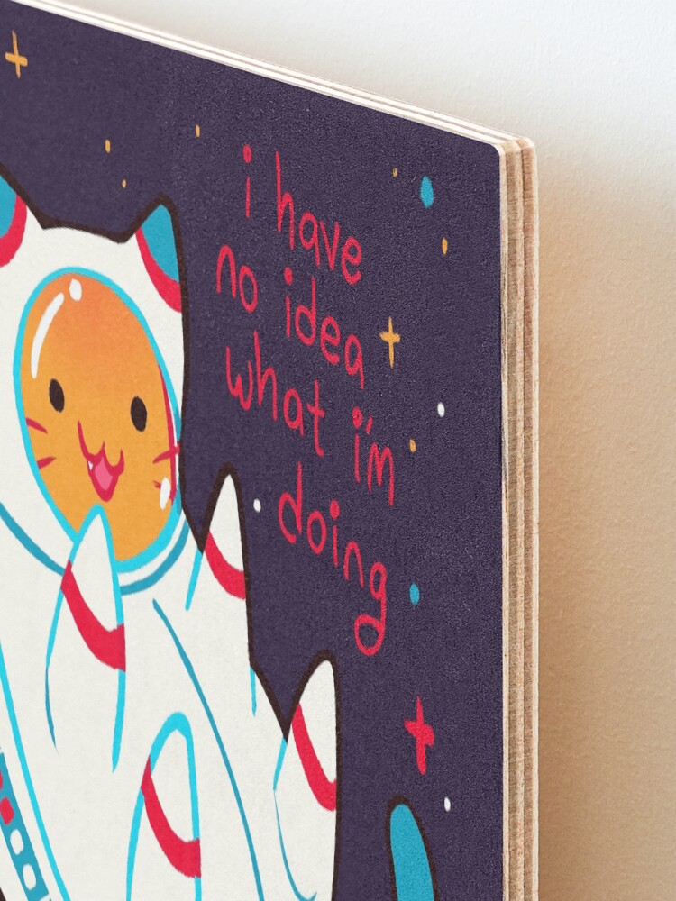 Alternate view of "I'M TRYING ANYWAY" Catstronaut Mounted Print