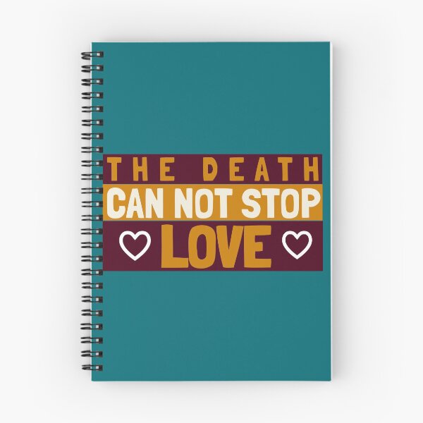 Item preview, The death can not stop love designed and sold by family1ststore.