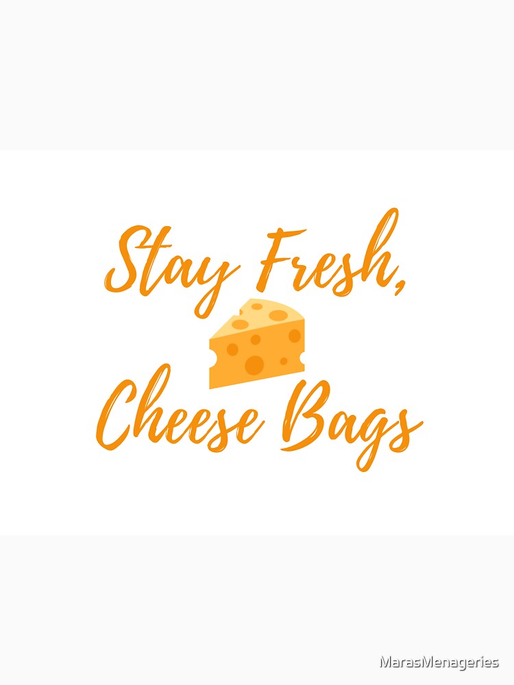 Stay Fresh Cheese Bags Tote Bag for Sale by ally-delucia