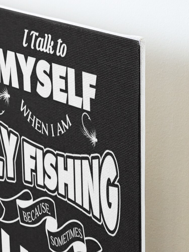  Fly Fishing T-shirts With Sayings Funny Talk To Myself