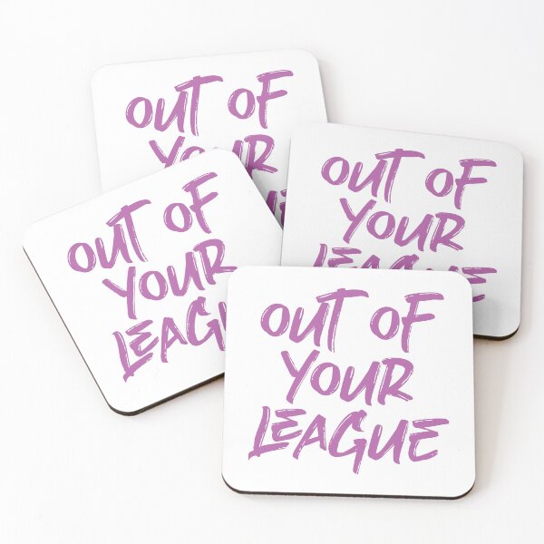 Item preview, Out Of Your League designed and sold by siggyspatsky.