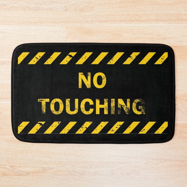 Item preview, No Touching designed and sold by HappySchnapper.