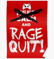 RAGE QUIT! Poster (Xbox Version) Poster