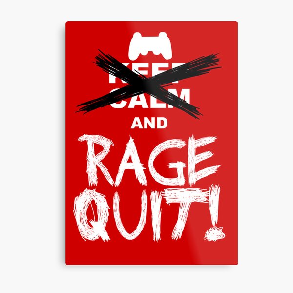 RAGE QUIT! Poster (PS3 Version) Metal Print