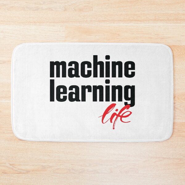 Item preview, Machine Learning Life designed and sold by ProjectX23.