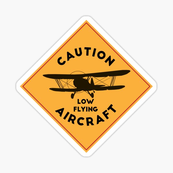 Caution - Low Flying Aircraft - Biplane Sticker Sticker