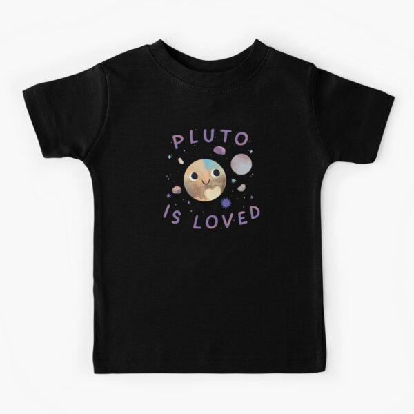 Pluto is Loved Kids T-Shirt