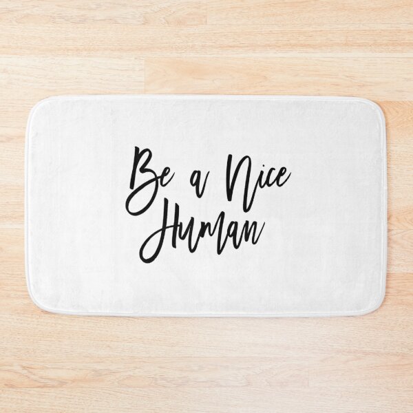 Item preview, Be a nice human designed and sold by Pameli.