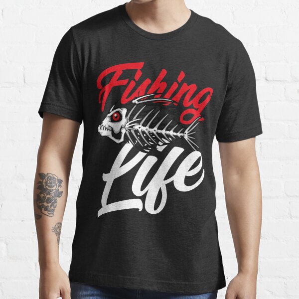 FISHING LIFE IS ALWAYS BETTER WHEN I`M FISHING Essential T-Shirt by  Twinstyle