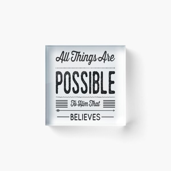 Item preview, All Things Are Possible To Him That Believes Christian Gift designed and sold by dara4uall.