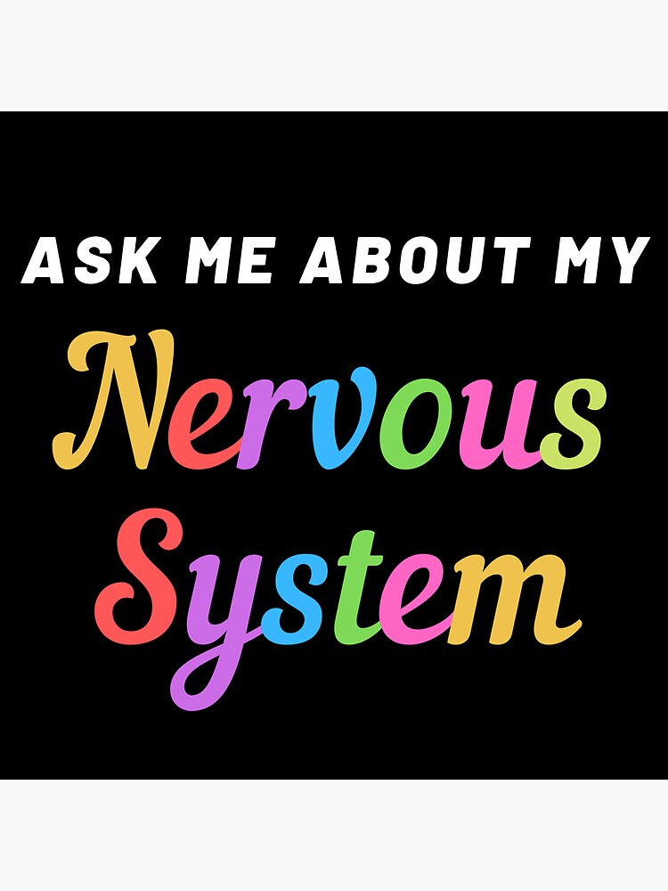 Thumbnail 3 of 3, Sticker, Ask me about my Nervous System (Black) designed and sold by teefoknee.