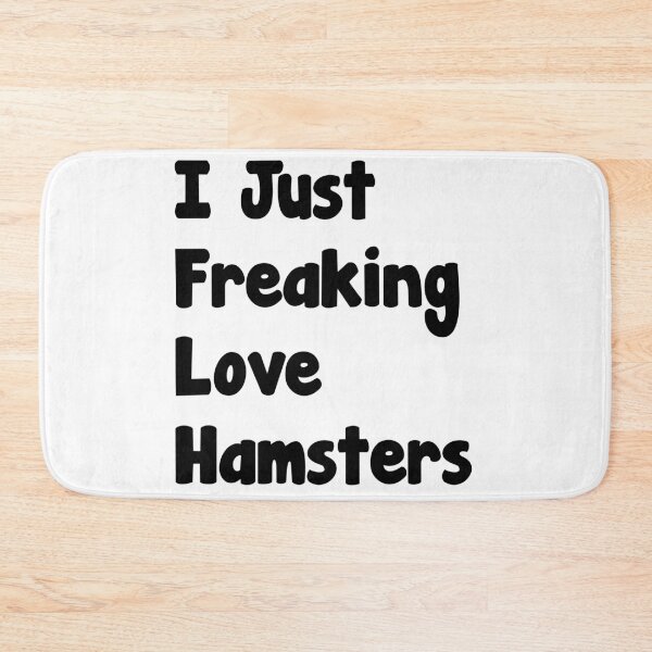 Item preview, I Just Freaking Love Hamsters - Black designed and sold by saechla.