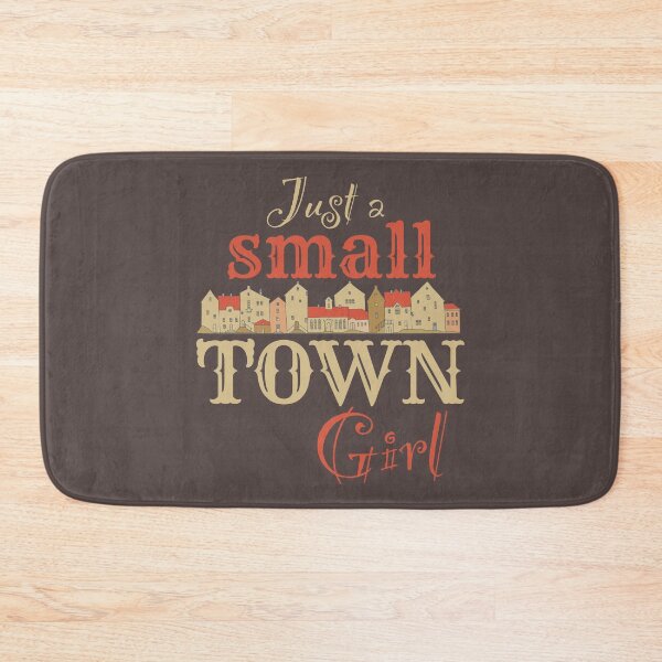 Item preview, Just a small town Girl designed and sold by studio838.